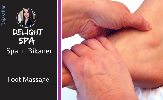 Foot Massage in Bikaner rajasthan